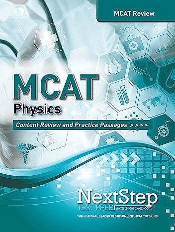 mcat physics content review and practice passages 1st edition next step test prep, bryan schnedeker