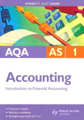 aqa as accounting unit 1 introduction to financial accounting 1st edition ian harrison 0340958189,