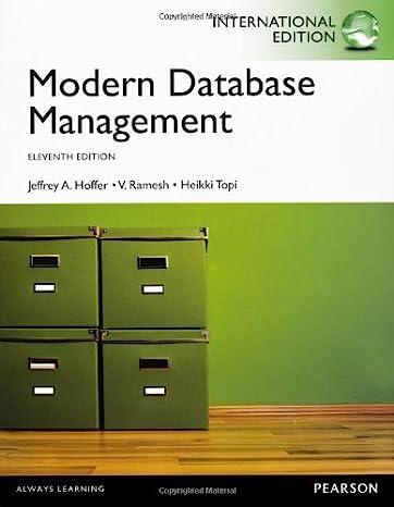 modern database management 11th international edition jeffrey hoffer, v ramesh, heikki topi 0273779281,