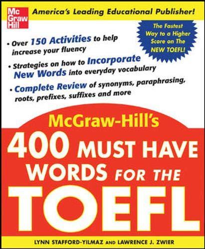 400 must have words for the toefl 1st edition lynn stafford-yilmaz, lawrence zwier 0071443282, 978-0071443289