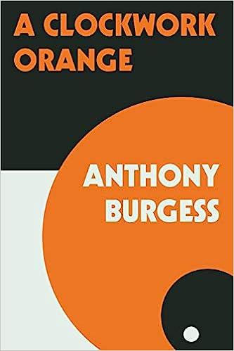 a clockwork orange  anthony burgess 0393341763, 978-0393341768