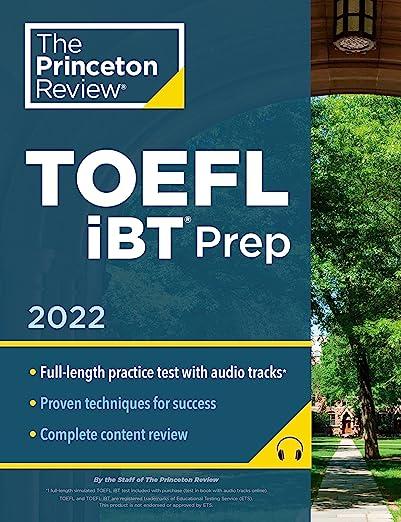 the princeton review toefl ibt prep 2022 edition the princeton review 0525572104, 978-0525572107