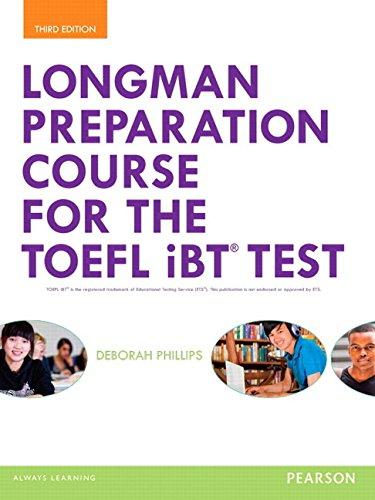 longman preparation course for the toefl ibt test 3rd edition deborah phillips 013324802x, 978-0133248029