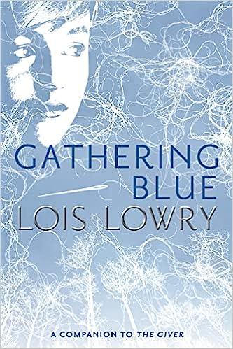 gathering blue  lois lowry ? 0547904142, 978-0547904146