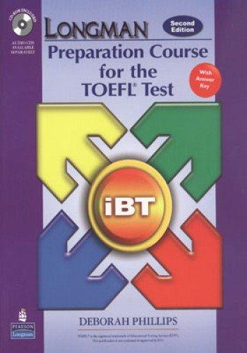 longman preparation course for the toefl test ibt 2nd edition deborah phillips 0132056909, 978-0132056908