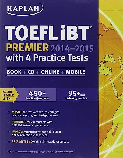 toefl ibt premier with 4 practice tests book cd online mobile 2014-2015 2014 edition kaplan 1618654055,