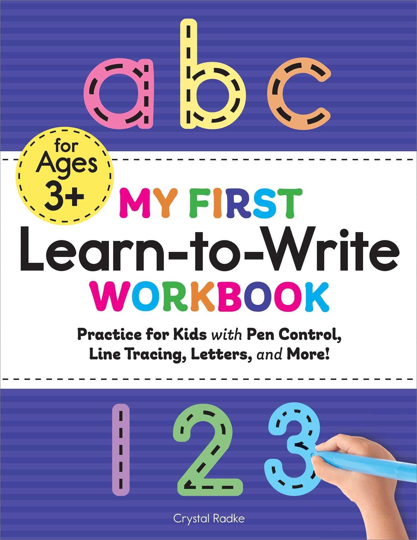my first learn to write workbook practice for kids with pen control line tracing letters and more  crystal