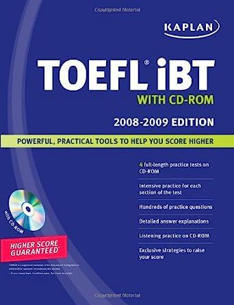 toefl ibt with cd-rom powerful practical tools to help you score higher 2008-2009 2008 edition kaplan