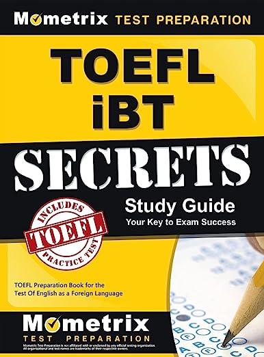 toefl ibt secrets study guide your key to exam success toefl preparation book for the test of english as a