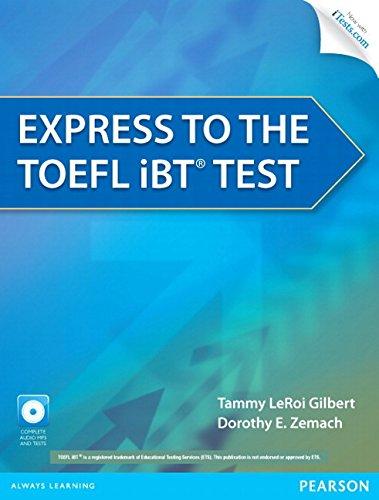 express to the toefl ibt test 1st edition tammy leroi gilbert, dorothy zemach 0132861623, 978-0132861625