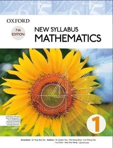 new syllabus mathematics book 1 7th edition teh keng seng, loh cheng yee, joseph yeo, ivy chow 9789697343652