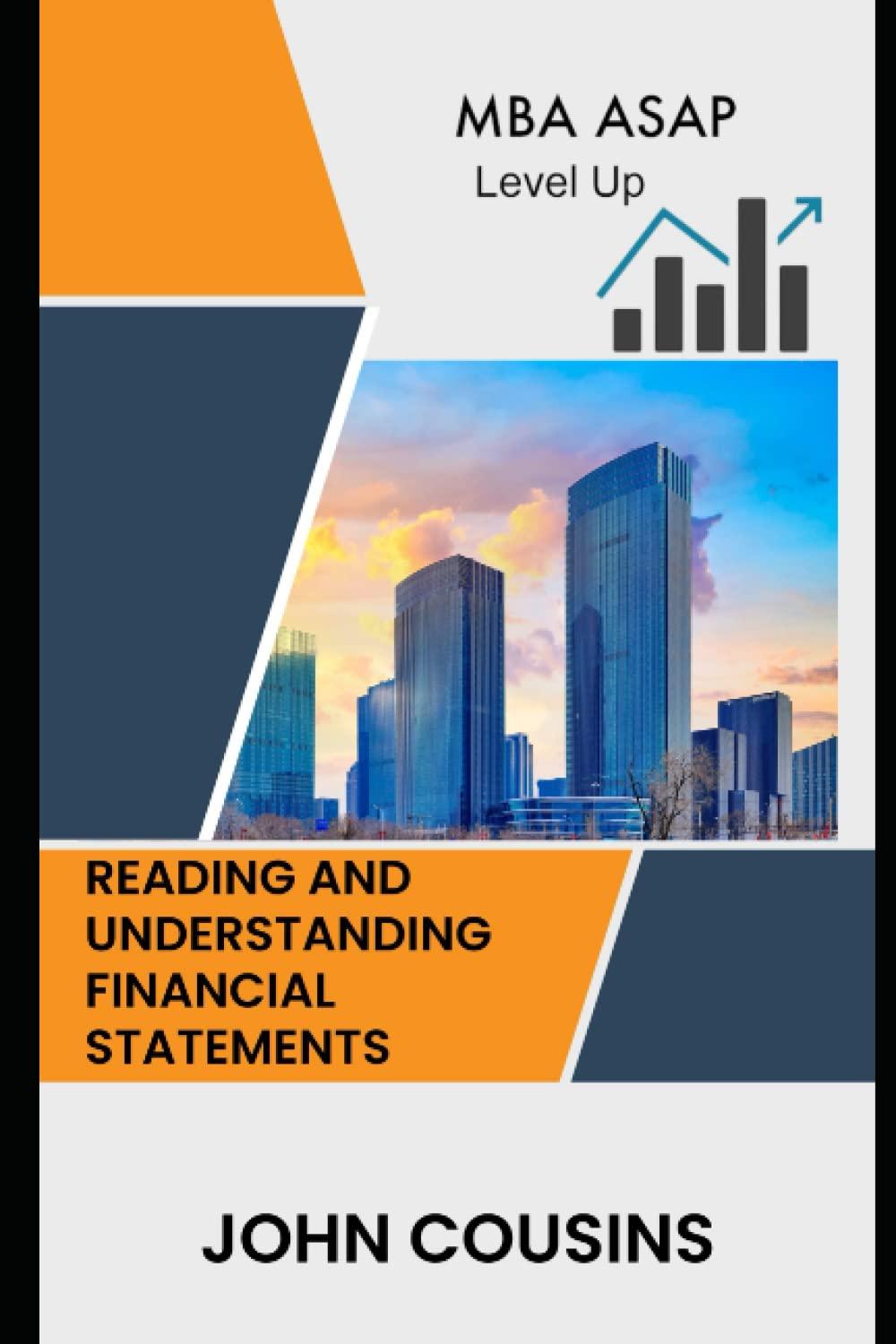 reading and understanding financial statements 1st edition john cousins b0bks3jvdc, 979-8361161881