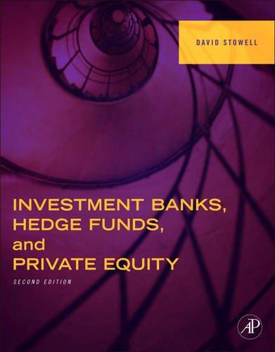 investment banks hedge funds and private equity 2nd edition david p. stowell 012415820x, 978-0124158207