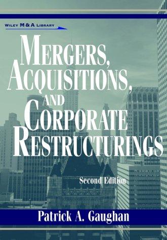 mergers acquisitions and corporate restructurings 2nd edition patrick a. gaughan 0471316709, 978-0471316701