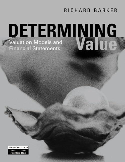 determining value valuation models and financial statements 1st edition richard barker 027363979x,