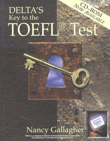 deltas key to the toefl test 1st edition nancy gallagher 1887744606, 978-1887744607