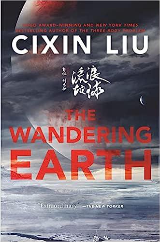 the wandering earth  cixin liu 1250796849, 978-1250796844