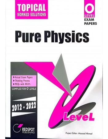 topical o level pure physics 2012-2022 1st edition masood ahmad 978-9696230052