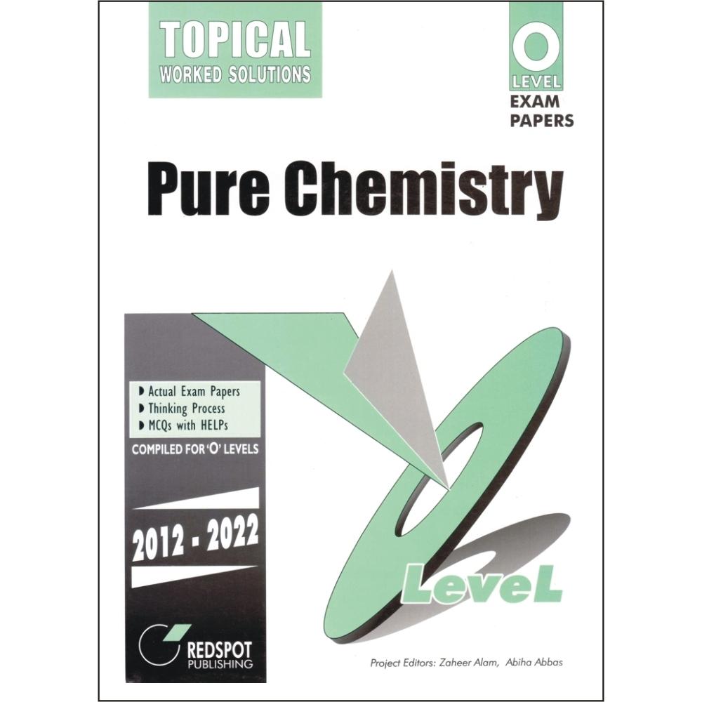 topical o level pure chemistry 2012-2022 1st edition masood ahmad 978-9696230090