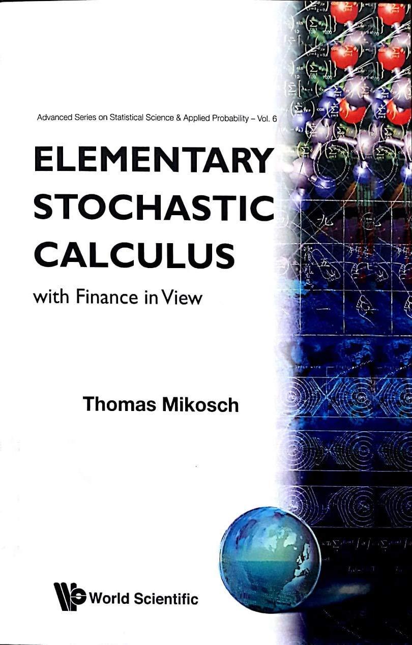 elementary stochastic calculus with finance in view advanced series on statistical science and applied