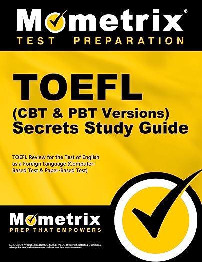 toefl cbt and pbt version secrets study guide toefl review for the test of english as a foreign language