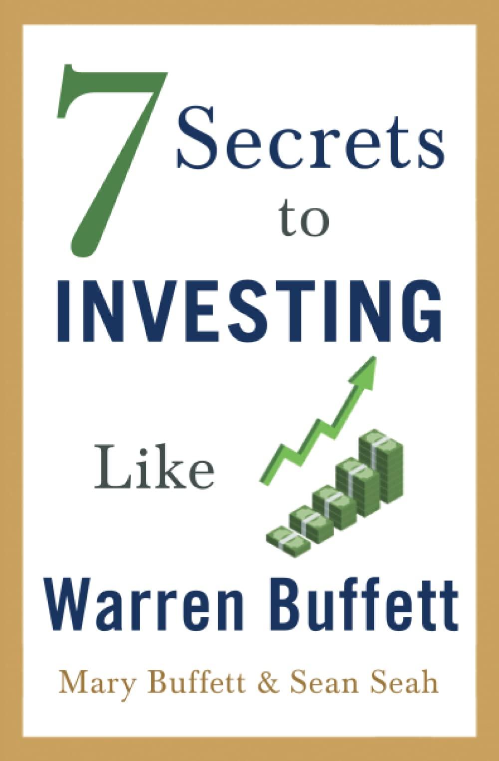 7 secrets to investing like warren buffett 1st edition mary buffett 1982130334, 978-1982130336