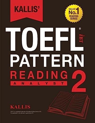 toefl ibt pattern reading 2 analyst 1st edition kallis 1495317609, 978-1495317606