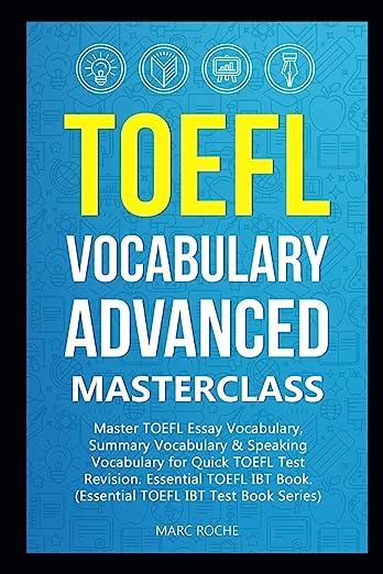 toefl vocabulary advanced masterclass 1st edition marc roche 1694049078, 978-1694049070