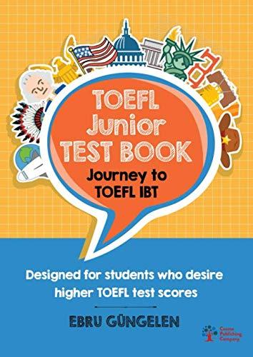 toefl junior test book journey to toefl ibt designed for student who desire higher toefl 1st edition ebru
