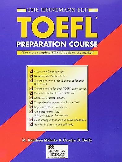 the hienemann elt toefl preparation course the most complete toefl book on the market 1st edition carolyn