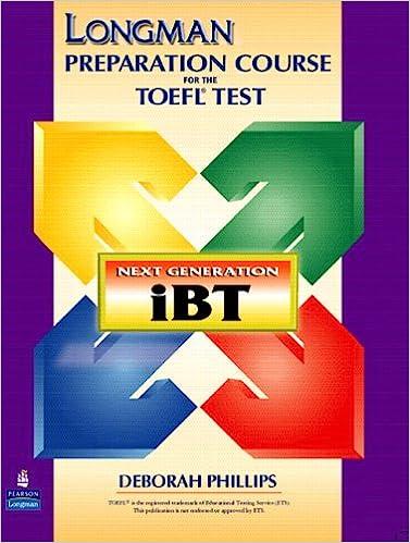 longman preparation course for the toefl test next generation ibt 1st edition deborah phillips 0131950517,