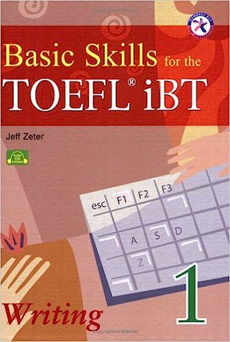 basic skills for the toefl ibt writing 1 1st edition jeff zeter, liana robinson 1599661543, 978-1599661544