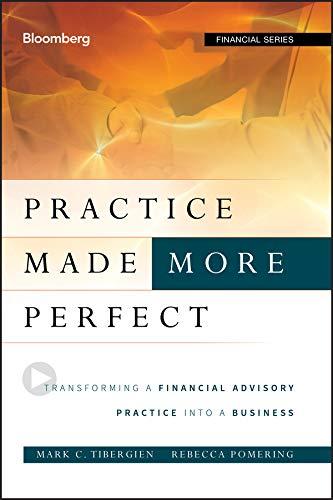 practice made more perfect 1st edition mark c. tibergien 1118019318, 978-1118019313
