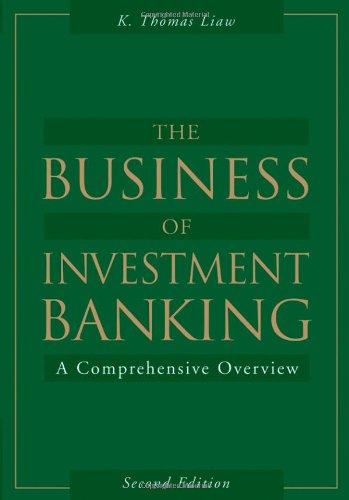 the business of investment banking a comprehensive overview 2nd edition k. thomas liaw 0471739642,