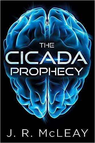 the cicada prophecy  j r mcleay 1990118224, 978-1990118227