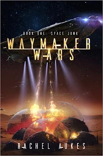 the one space junk waymaker wars  rachel aukes ? b09ymgf97m, 979-8441749350