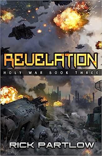 revelation holy war book three  rick partlow b09f1frpbm, 979-8468423769