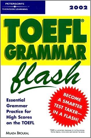 TOEFL Grammar Flash Essential Grammar Practice For High Score On The TOEFL 2002