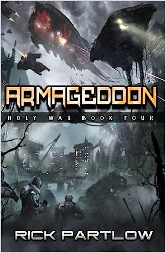 armageddon holy war book four  rick partlow b09m58p4wz, 979-8769729614