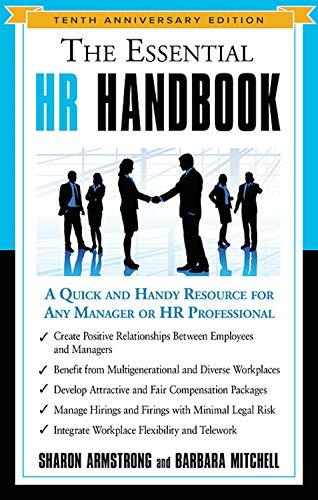 the essential hr handbook a quick and handy resource for any manager or hr professional 10th anniversary