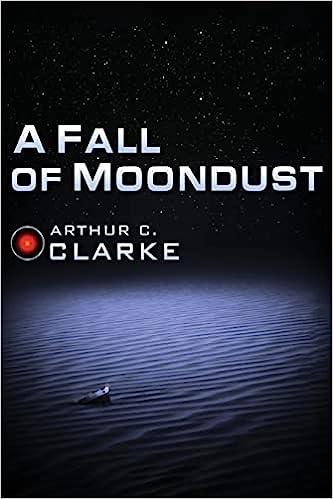 a fall of moondust  arthur c clarke 0795300034, 978-0795300035