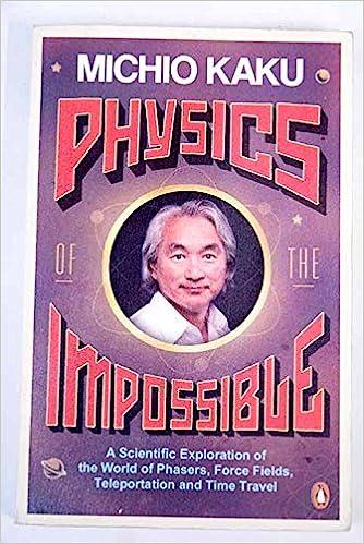 physics of the impossible  michio kaku 1607510081, 978-1607510086