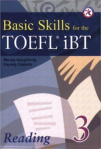 basic skills for the toefl ibt reading 3 1st edition moraig macgillivray, kayang gagiano, liana robinson