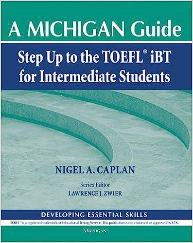 a michigan guide step up to the toefl ibt for intermediate students 1st edition nigel a. caplan, lawrence