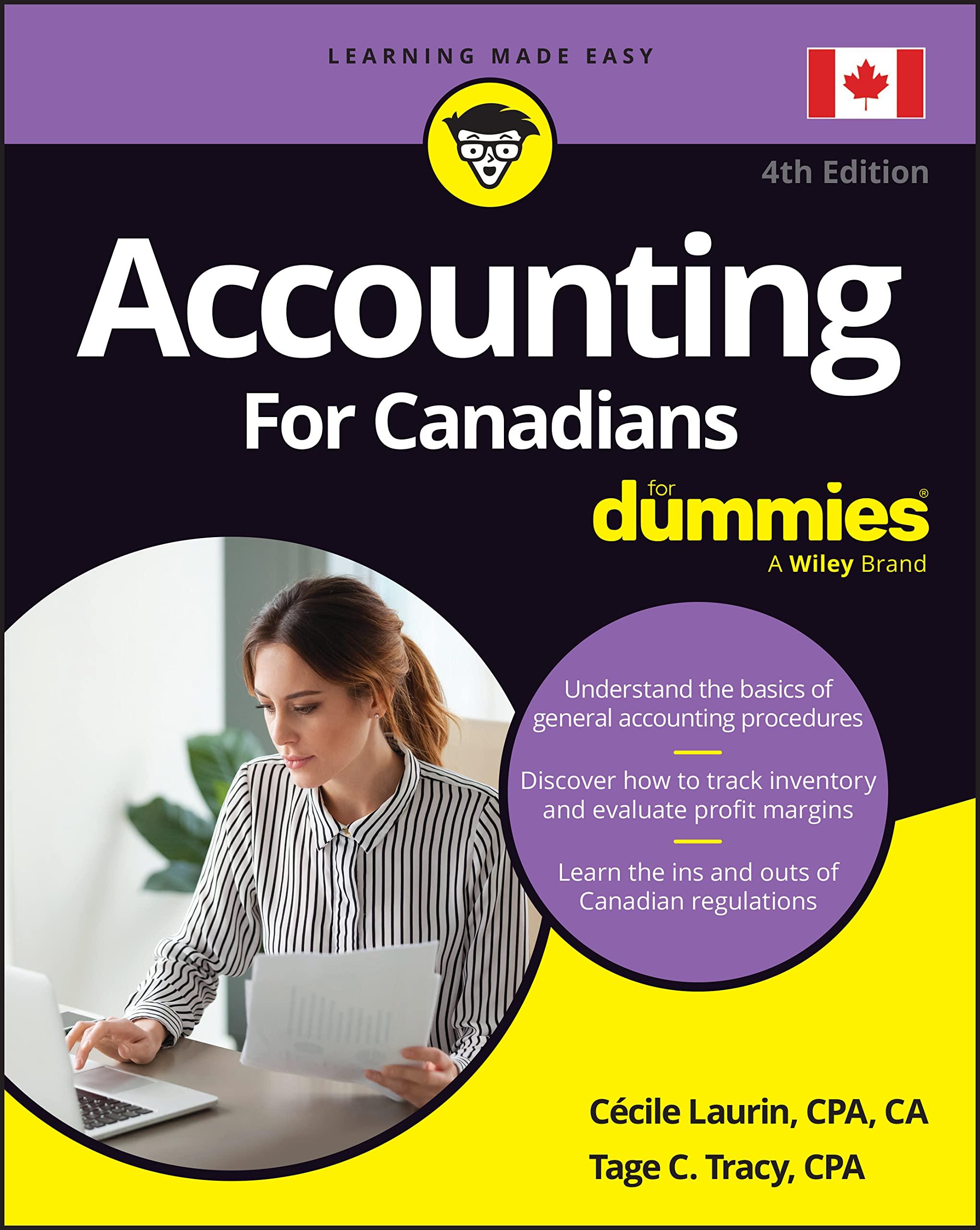 accounting for canadians for dummies 4th canadian edition cecile laurin, john a. tracy, tage c. tracy