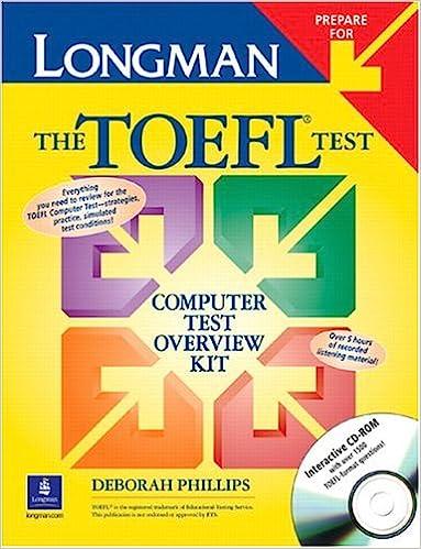 longman the toefl tests computer test overview kit 1st edition deborah phillips 0131107658, 978-0131107656