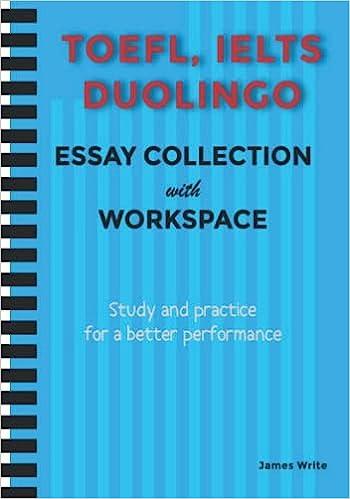 TOEFL IELTS DUOLINGO ESSAY Collection With Workplace Study And Practice For A Better Performance