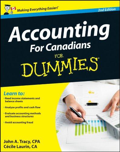 accounting for canadians for dummies 2nd canadian edition john a. tracy, cecile laurin 1118133463,