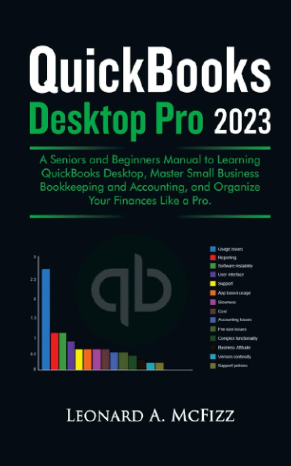 quickbooks desktop pro 2023 a seniors and beginners manual to learning quickbooks desktop master small