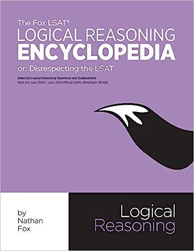 the fox lsat logical reasoning encyclopedia disrespecting the lsat 1st edition nathan fox 1479391271,